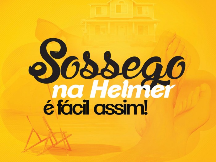 Sossego na Helmer é Fácil Assim